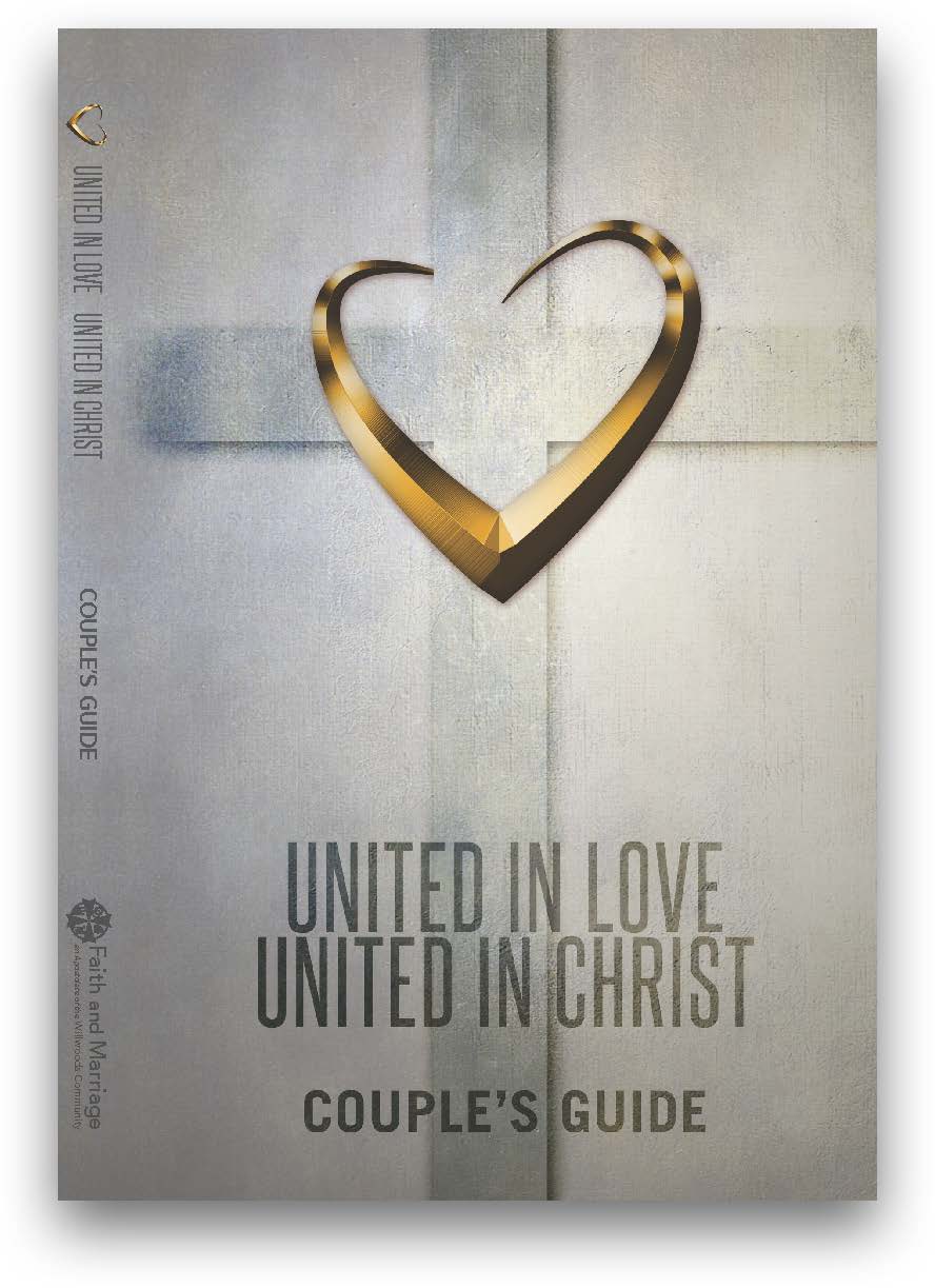 United in Love United in Christ Couple's Guide